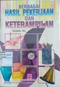 Image of BERBAGAI HASIL PEKERJAAN DAN KETRAMPILAN