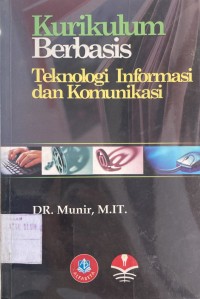 Image of KURIKULUM BERBASIS TEKNOLOGI INFORMASI DAN KOMUNIKASI