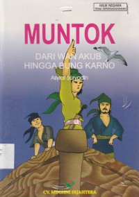 Image of MUNTOK DARI WAN AKUB HINGGA BUNG KARNO