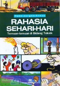 Image of RAHASIA SEHARI HARI TEMUAN TEMUAN DI BIDANG TEKNIK