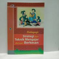 Image of STRATEGI  DAN TEKNIK MENGAJAR DENGAN BERKESAN