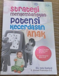 Image of STRATEGI MENGEMBANGKAN POTENSI KECERDASAN ANAK