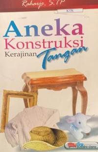 ANEKA KONSTRUKSI KERAJINAN TANGAN
