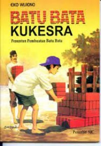 BATU BATA KUKESRA PENUNTUN PEMBUATAN BATU BATA