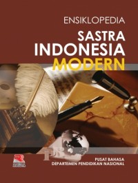 ENSIKOLOPEDIA SASTRA INDONESIA MODERN