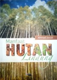 MANFAAT HUTAN LINDUNG