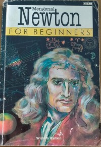MENGENAL NEWTON FOR BEGINNERS