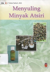 Menyuling Minyak Astiri