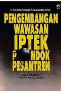 PENGEMBANGAN WAWASAN IPTEK PONDOK PESANTREN