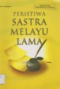 PERISTIWA SASTRA MELAYU LAMA